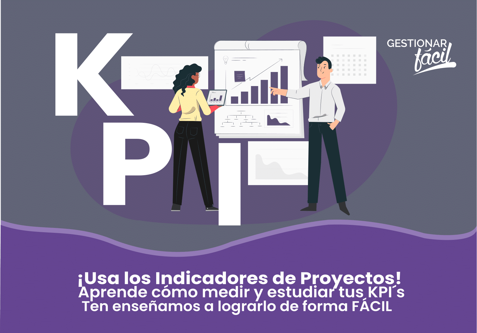 ¿Cuáles son los indicadores de proyectos (KPI) típicos?