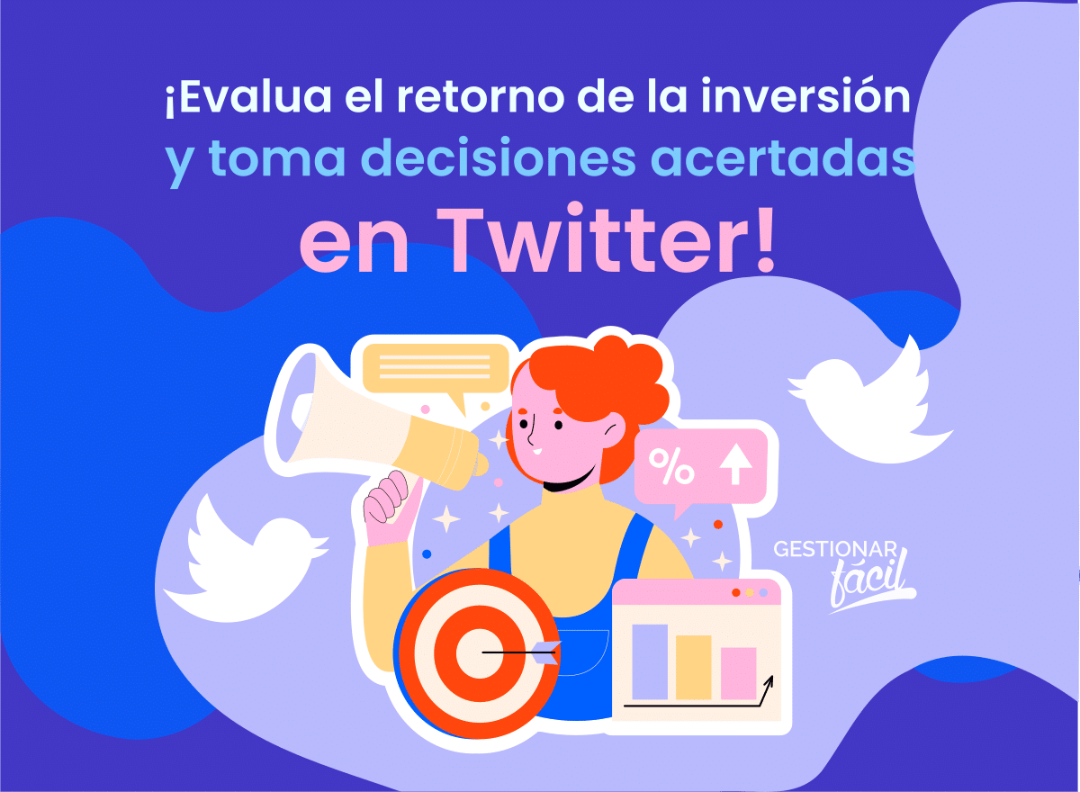 Estadísticas Twitter para analizar el retorno de la inversión