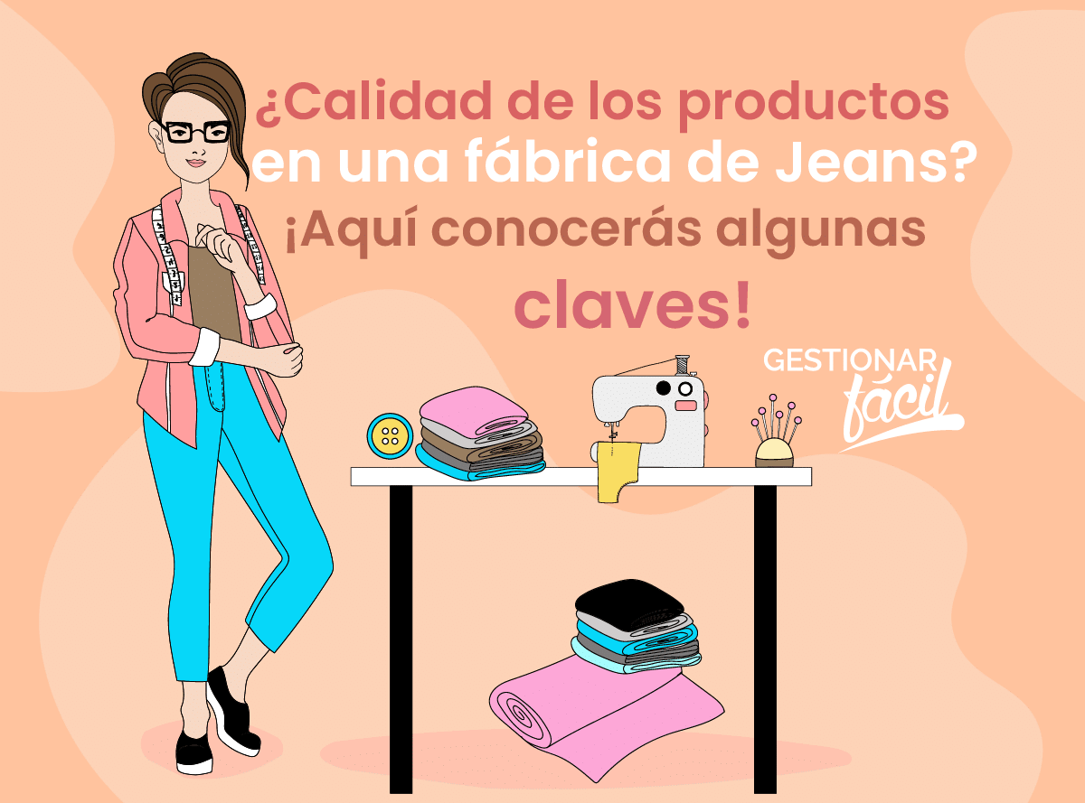 Calidad de los productos en una fábrica de Jeans